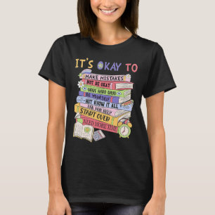 It's Okay To Make Mistakes One Mental Health T-Shirt