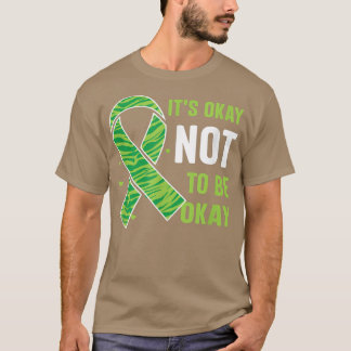 It's Okay To Not Be Okay Funny Mental Health Aware T-Shirt