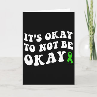It's Okay To Not Be Okay Mental Health Awareness  Card
