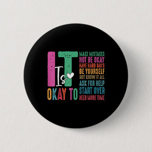 Its Okay To Not Be Okay Mental Health Awareness Mo 6 Cm Round Badge