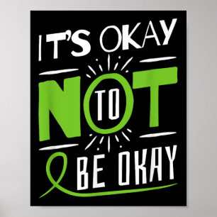 Its Okay To Not Be Okay Mental Health Awareness  Poster