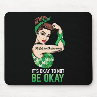 It's Okay To Not Be Okay Mental Health Awareness R Mouse Pad