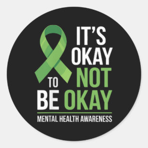 Its Okay To Not Be Okay Mental Health Awareness Ri Classic Round Sticker