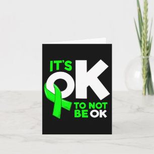 It's Okay To Not Be Okay Mental Health Awareness W Card