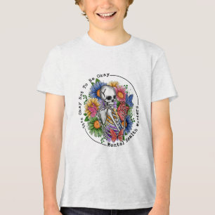 Its Okay To Not Be Okay Mental Health Floral Skele Tri-Blend Shirt