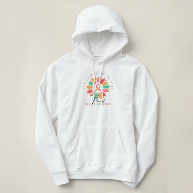 "It's Okay To Not Be Okay" Mental Health Flower Hoodie (Design Front)
