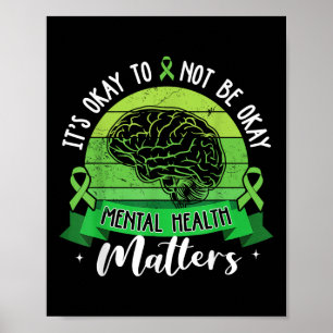 Its Okay To Not Be Okay Mental Health S Awareness  Poster