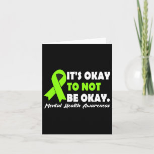 Its Okay To Not Be Okay Ribbon Mental Health Aware Card