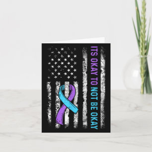 Its Okay To Not Be Okay Suicide Prevention Awarene Card