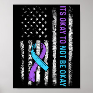 Its Okay To Not Be Okay Suicide Prevention Awarene Poster