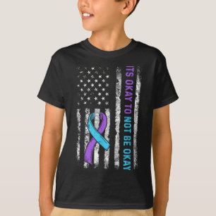 Its Okay To Not Be Okay Suicide Prevention Awarene T-Shirt