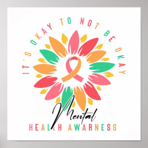 "It's Okay To Not Be Okay" Support Quote Poster