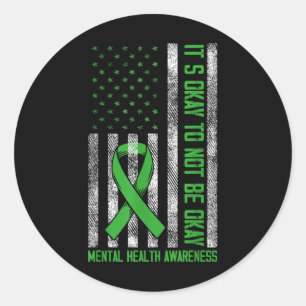 Its Okay To Not Be Okay Us Flag Mental Health Awar Classic Round Sticker