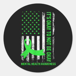 Its Okay To Not Be Okay Us Flag Mental Health Awar Classic Round Sticker