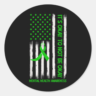 Its Okay To Not Be Okay Us Flag Mental Health Awar Classic Round Sticker