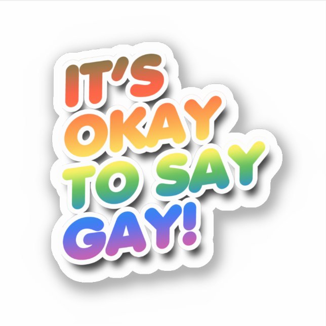 It's okay to say gay (Front)