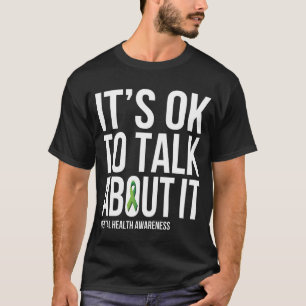 Its Okoalk About It Mental Health Awareness Gr fri T-Shirt