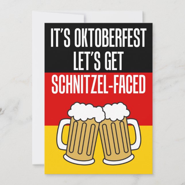 It's Oktoberfest Let's Get Schnitzel-Faced Invite (Front)
