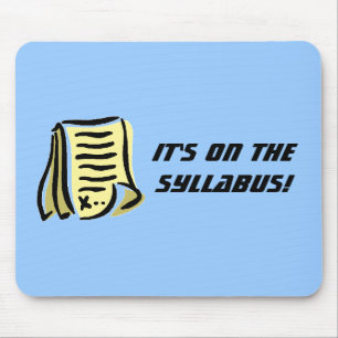 It's on the syllabus. mouse pad
