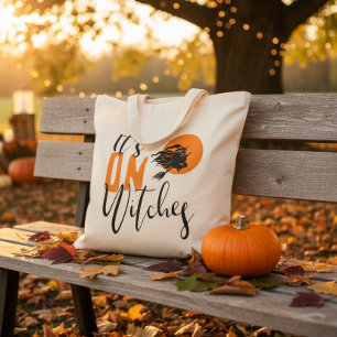 It's On Witches Halloween ID442 Tote Bag