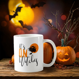 It's On Witches ID442 Coffee Mug