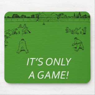 Its Only a Game Mouse Pad
