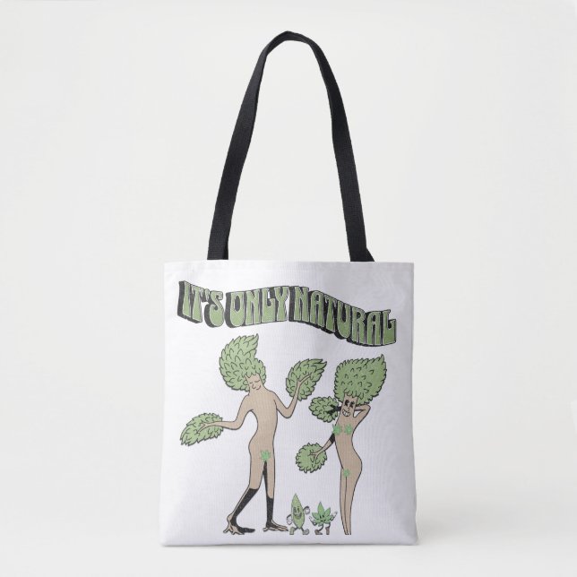 It's Only Natural Tote Bag (Front)