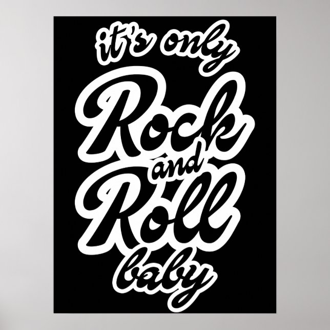 Its Only Rock and roll Baby Poster (Front)