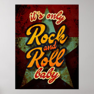 Its Only Rock and Roll Baby typography music Poster
