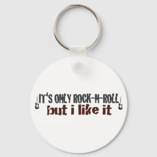 Its Only Rock And Roll Key Ring