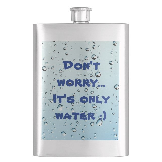 It's Only Water Flask (Front)