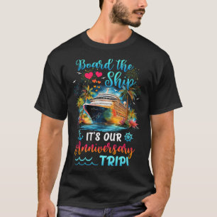 It's Our Anniversary Trip Couples Matching Marriag T-Shirt
