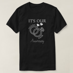 It's Our Anniversary Wedding Gift For New Couple T-Shirt