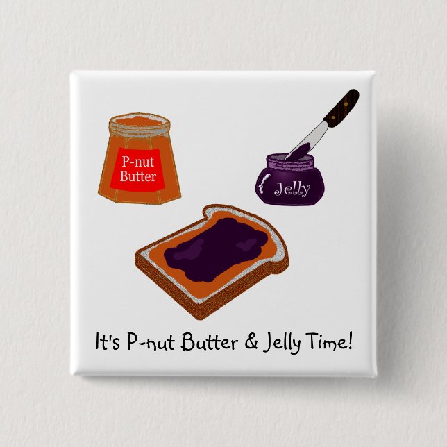 It's P-nut Butter & Jelly Time Pin (Front)