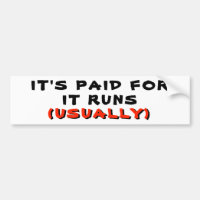 It's Paid For And Runs Usually