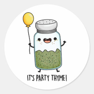 It's Party Thyme Funny Herb Pun  Classic Round Sticker