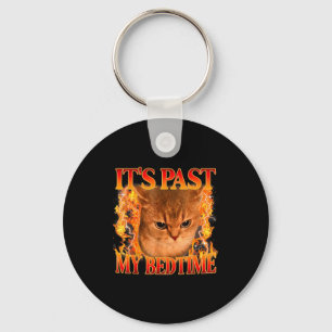 It's Past My Bedtime Funny Cat Meme Animals Humor  Key Ring