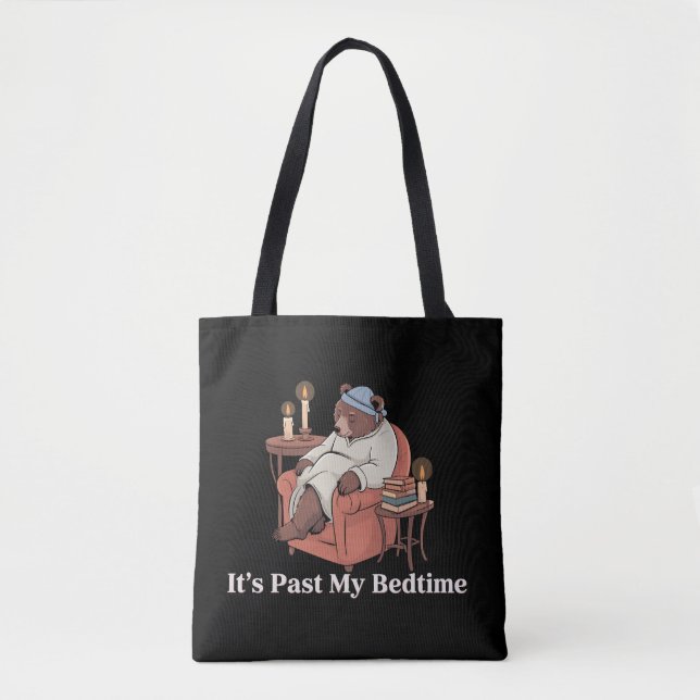 It's Past My Bedtime Funny Sleppy Bear Meme Xmas Tote Bag (Front)