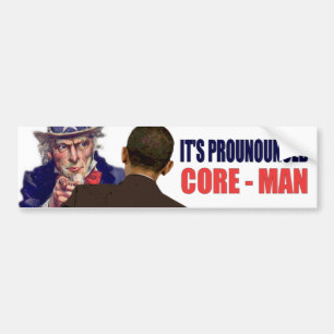 It's pronounced CORE-MAN Bumper Sticker