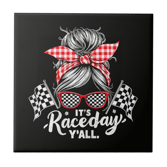 It's Race Day Y'all Racing Tile (Front)