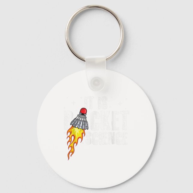 Its Racket Science Graphic Badminton Player Shuttl Key Ring (Front)