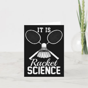 It's Racket Science Shuttle Player Gift Dminton Card