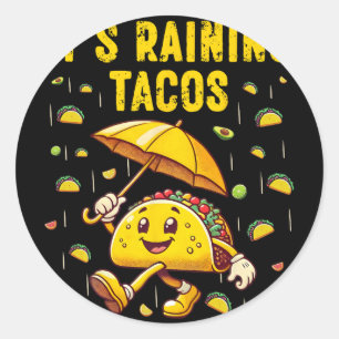 It's Raining Tacos Funny Taco Lovers Kids Girls Bo Classic Round Sticker