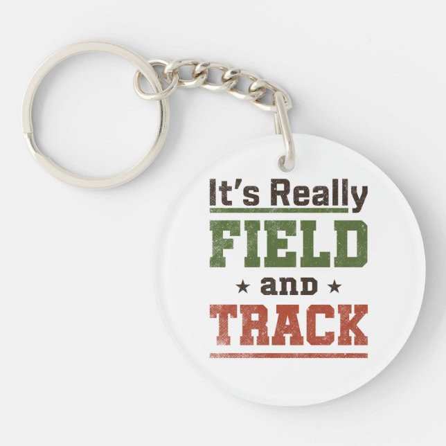 It's Really Field and Track Funny Athlete Key Ring (Front)