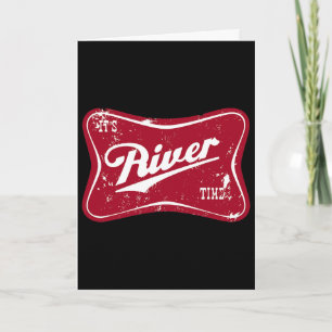 It's River Time Card