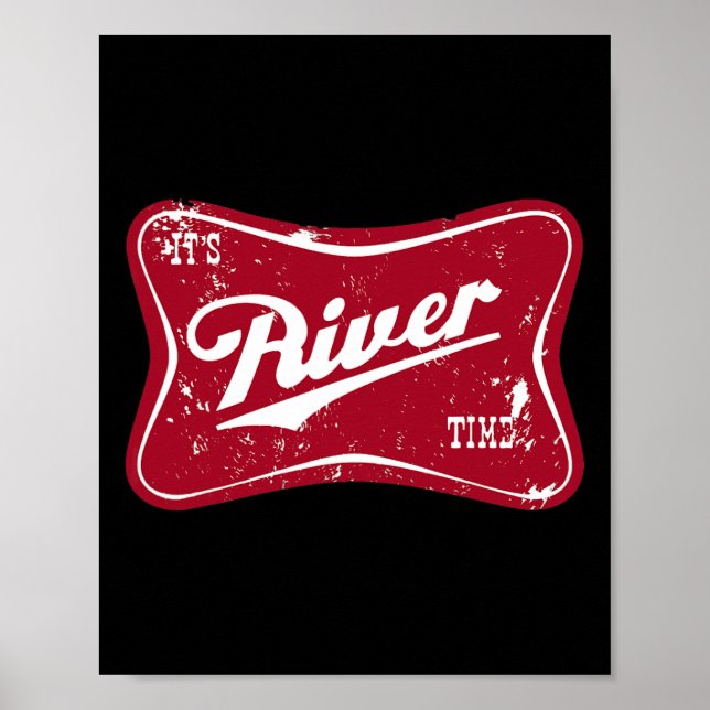 It's River Time Funny Fishing  Poster (Front)