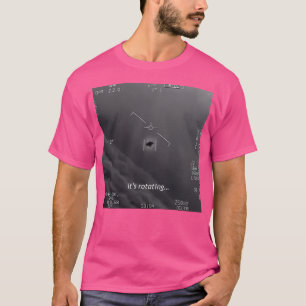 It'S Rotating... (Gimbal Uap Ufo) T-Shirt