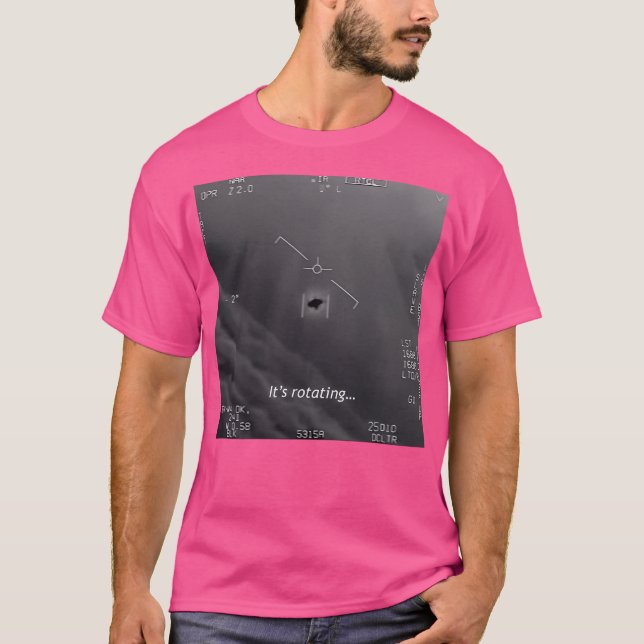 It'S Rotating... (Gimbal Uap  Ufo) T-Shirt (Front)