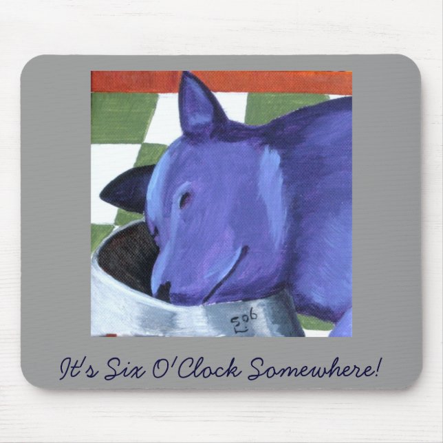 It's Six O'Clock Somewhere! Mouse Pad (Front)