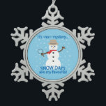 It's sNOw Mystery Detective Snowman Blue Snowflake Pewter Christmas Ornament<br><div class="desc">Snow Day!! There are special memories of listening to the radio on a winter storm day hoping to hear our school system amongst the list of closures. When it was finally announced, a happy cheer rang through the house as we all scurried back to bed to enjoy an unexpected holiday....</div>